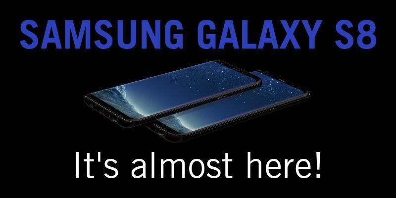 THE SAMSUNG GALAXY S8 SERIES IS HERE!